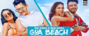 Goa Beach Lyrics – Tony Kakkar