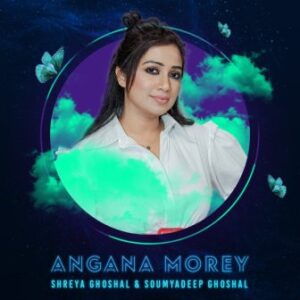 angana-morey-shreya-ghoshal